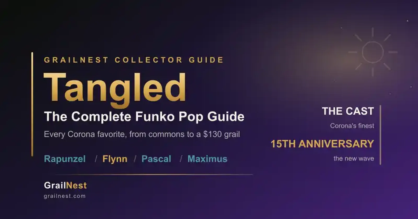Tangled Funko Pops: The Complete Corona Collector's Guide